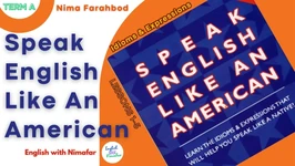 آموزش درس به درس اصطلاحات کتاب Speak English Like An American ترم A